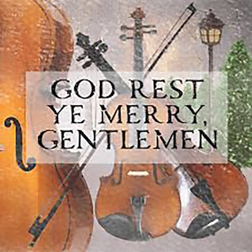 God Rest Ye Merry Gentlemen