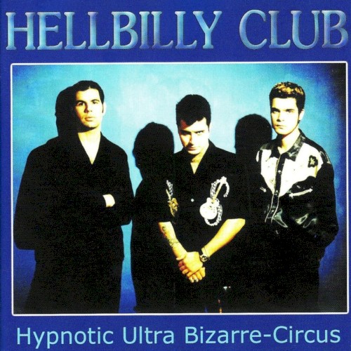 Hypnotic Ultra Bizarre-Circus
