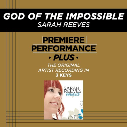 Premiere Performance Plus: God of the Impossible