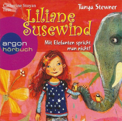 Liliane Susewind: Mit Elefanten Spricht Man Nicht!