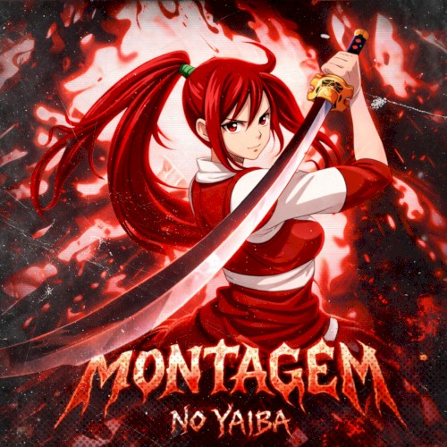 MONTAGEM NO YAIBA (Versions)