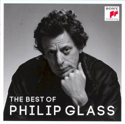 The Best of Philip Glass