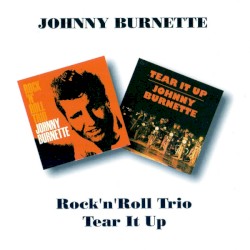 Rock ’n’ Roll Trio / Tear It Up