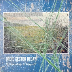 Of Splendour & Tragedy