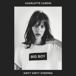 Dirty Dirty (Stripped)
