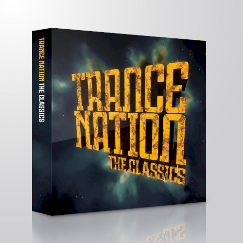 Trance Nation The Classics