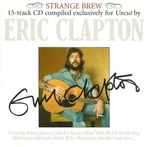 Uncut 2004.05: Strange Brew 15 Tracks compiled by Eric Clapton