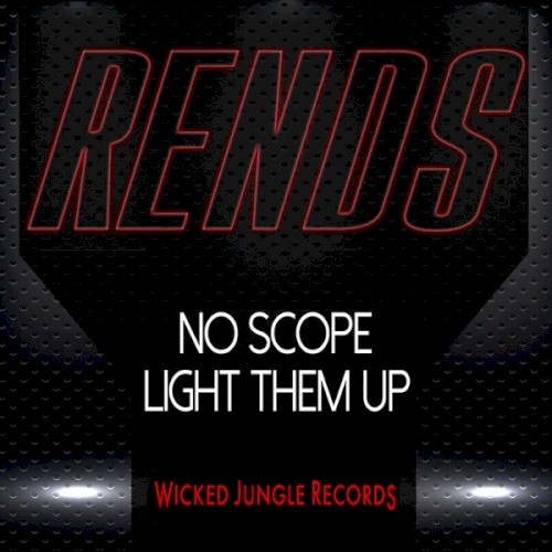 No Scope / Light Them Up