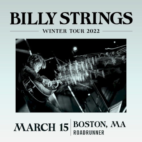 2022‐03‐15: Roadrunner, Boston, MA, USA
