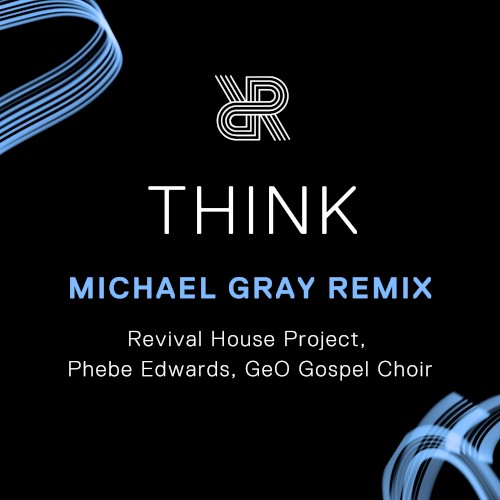 Think (Michael Gray remix)