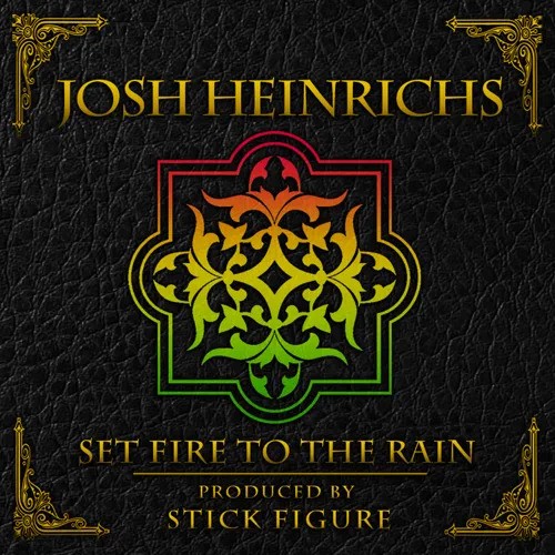 Set Fire to the Rain