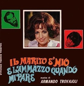 Il Marito è mio e l'ammazzo quando mi pare