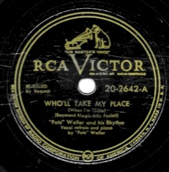 Who'll Take My Place (When I'm Gone) / Don't You Know or Don't You Care?