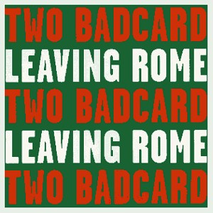 Leaving Rome