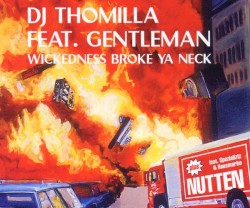 Wickedness Broke Ya Neck