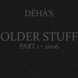 Older Stuff – 1