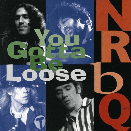 You Gotta Be Loose