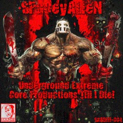 Underground Extreme Core Productions Till I Die!