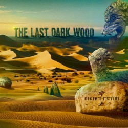The Last Dark Wood