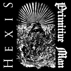Primitive Man / Hexis