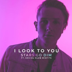 I Look To You