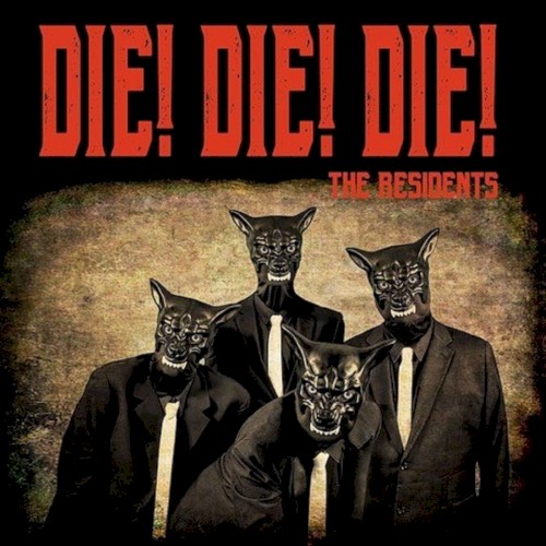 Die! Die! Die!