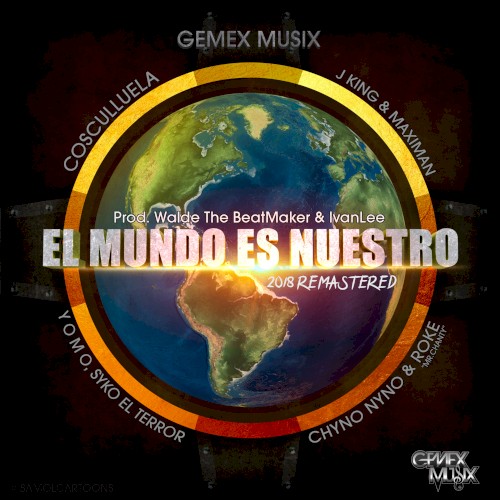 El mundo es nuestro (2018 remastered)