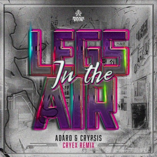 Legs in the Air (Cryex remix)