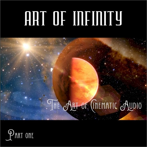 The Art of Cinematic Audio 1
