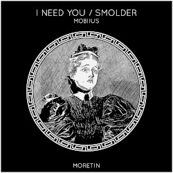 I Need You / Smolder