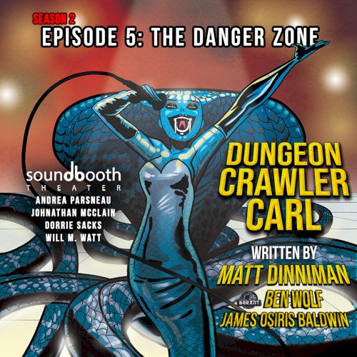 Dungeon Crawler Carl: Season 2, Episode 5: The Danger Zone