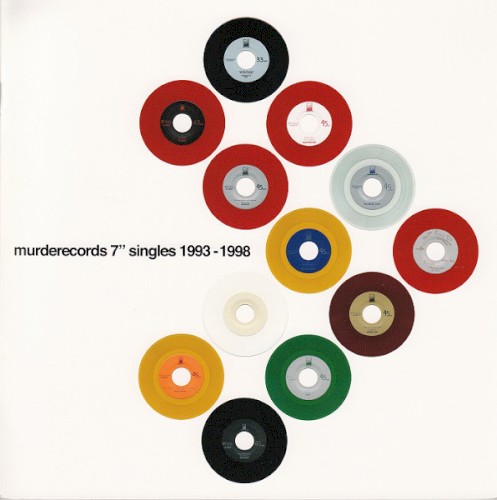 Murderecords 7" Singles 1993 - 1998