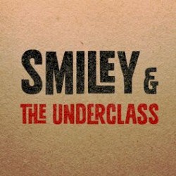 Smiley & the Underclass