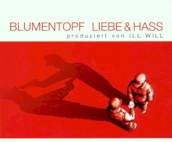 Liebe & Hass