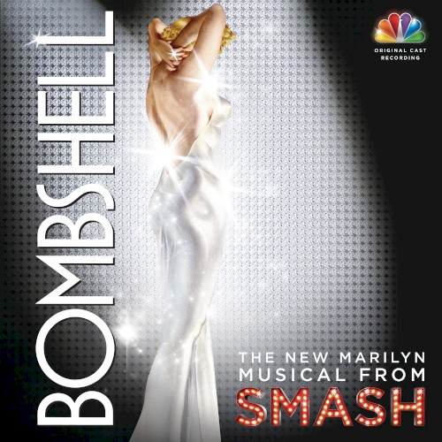 Bombshell: The New Marilyn Musical from Smash
