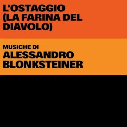 L'ostaggio (la farina del diavolo) [Original Soundtrack]