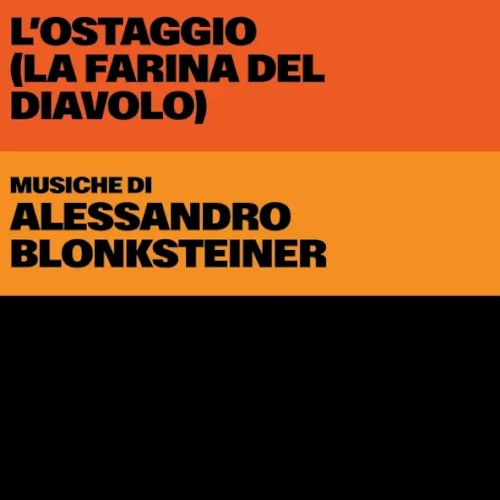 L'ostaggio (la farina del diavolo) [Original Soundtrack]