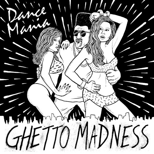 Dance Mania: Ghetto Madness