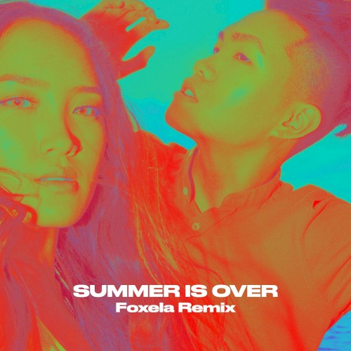 SUMMER IS OVER (Foxela remix)