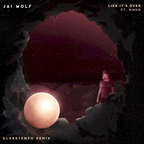 Like It's Over (Glasstempo Remix)