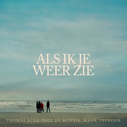 Als ik je weer zie