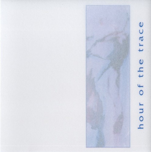 Hour of the Trace