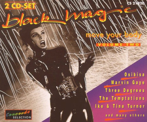 Black Magic - Move Your Body, Volume Two