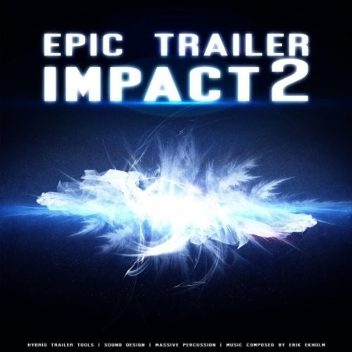 Epic Trailer Impact 2