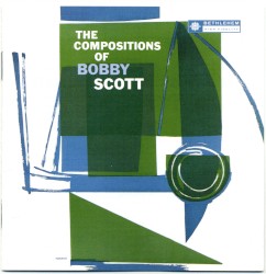 The Compositions of Bobby Scott