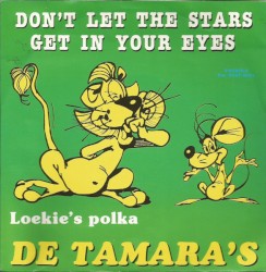 Don’t Let the Stars Get in Your Eyes / Loekie’s Polka