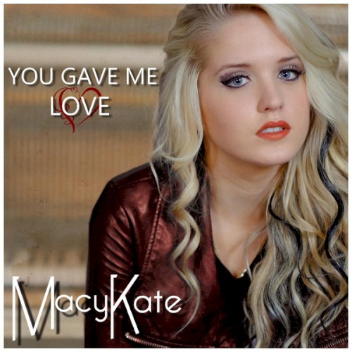 You Gave Me Love