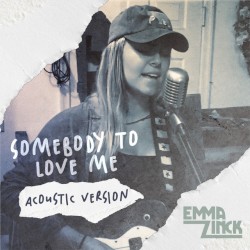Somebody To Love Me (Acoustic Version)