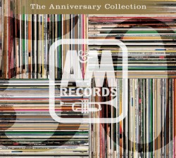 A & M 50: The Anniversary Collection