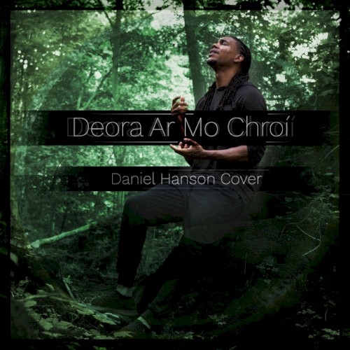 Deora Ar Mo Chroí (Tears on My Heart)